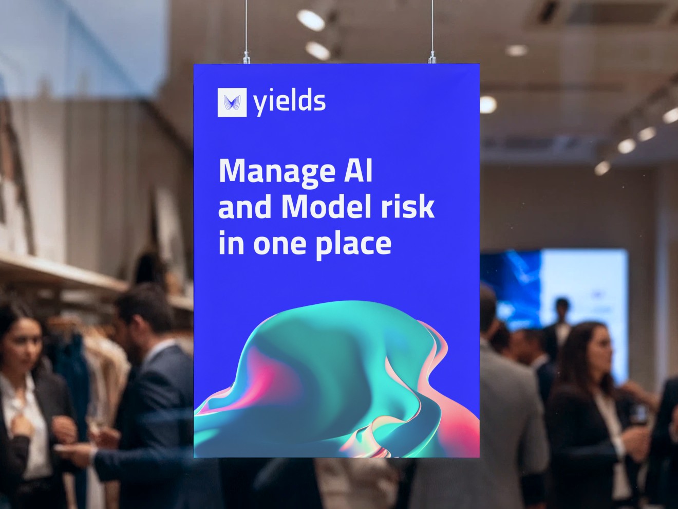Yields brand on an event screen: Manage AI and Model risk in one place
